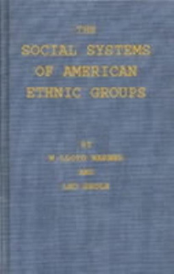 The Social Systems of American Ethnic Groups.(English, Hardcover, unknown)
