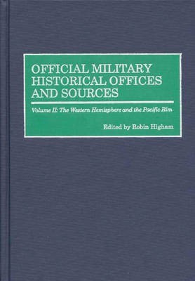Official Military Historical Offices and Sources(English, Hardcover, Higham Robin)
