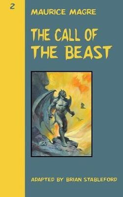 The Call of the Beast(English, Paperback, Magre Maurice)