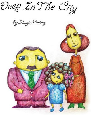 Deep In The City(English, Paperback, Harding Margie)
