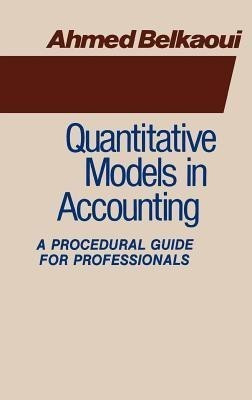 Quantitative Models in Accounting(English, Hardcover, Riahi-Belkaoui Ahmed)