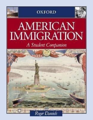 American Immigration: A Student Companion(English, Hardcover, Daniels Roger)