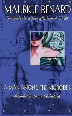 A Man Among the Microbes(English, Paperback, Renard Maurice)