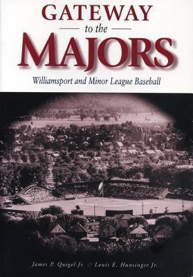 Gateway to the Majors(English, Hardcover, Quigel James P.)