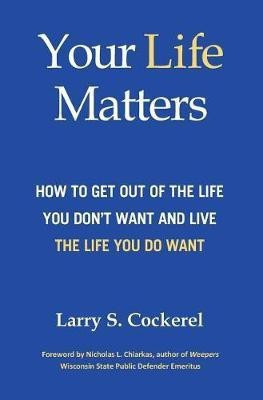 Your Life Matters (HC)(English, Hardcover, Cockerel Larry S)