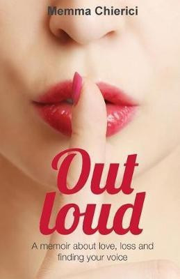 Out Loud(English, Paperback, Chierici Memma)