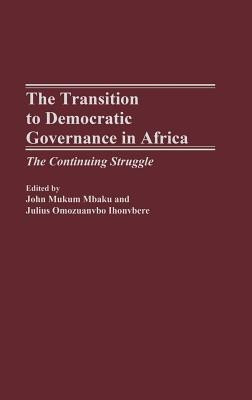 The Transition to Democratic Governance in Africa(English, Hardcover, unknown)