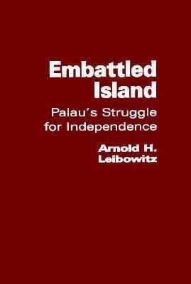 Embattled Island(English, Hardcover, Leibowitz Arnold)
