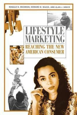 Lifestyle Marketing(English, Paperback, Michman Ronald D.)