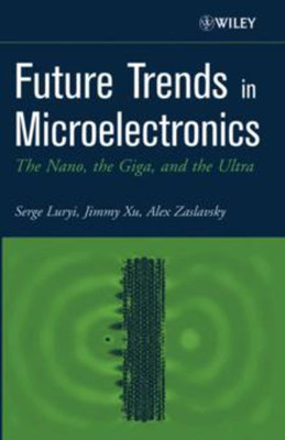 Future Trends in Microelectronics(English, Hardcover, Luryi Serge)