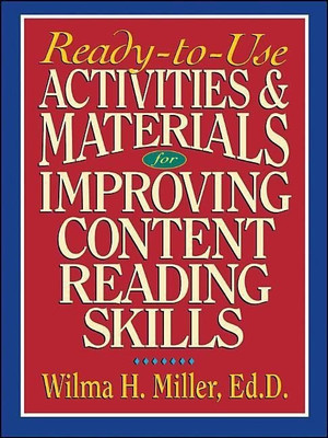 Ready-to-Use Activities & Materials for Improving Content Reading Skills(English, Paperback, Miller Wilma H.)