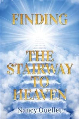 Finding the Stairway to Heaven(English, Paperback, Ouellet Nancy)