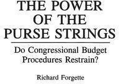 The Power of the Purse Strings(English, Hardcover, Forgette Richard)