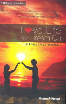 Love, Life and Dreamon an Iitian's Story of Romance...(English, Paperback, Verma Animesh)