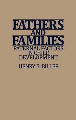 Fathers and Families(English, Hardcover, Biller Henry B.)