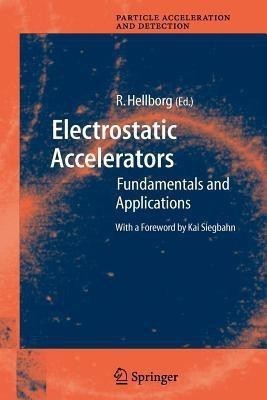 Electrostatic Accelerators(English, Paperback, unknown)