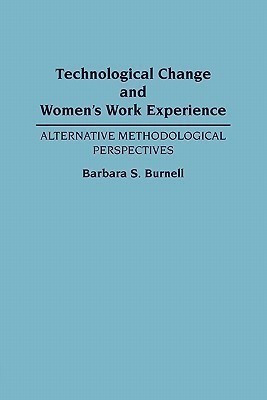 Technological Change and Women's Work Experience(English, Hardcover, Burnell Barbara S.)