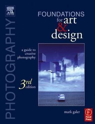 Photography Foundations for Art and Design(English, Electronic book text, Galer Mark)