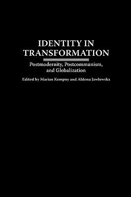 Identity in Transformation(English, Hardcover, unknown)