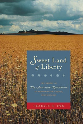 Sweet Land of Liberty(English, Paperback, Fox Francis S.)
