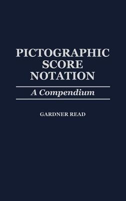 Pictographic Score Notation(English, Hardcover, Read Gardner)