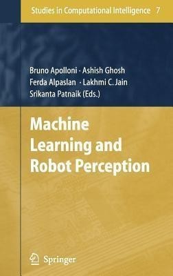 Machine Learning and Robot Perception(English, Hardcover, unknown)