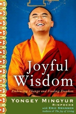 Joyful Wisdom(English, Hardcover, Rinpoche Yongey Mingyur)