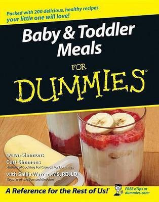 Baby and Toddler Meals For Dummies(English, Electronic book text, Simmons Dawn)