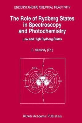 The Role of Rydberg States in Spectroscopy and Photochemistry(English, Paperback, unknown)