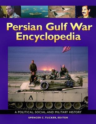 Persian Gulf War Encyclopedia(English, Hardcover, unknown)