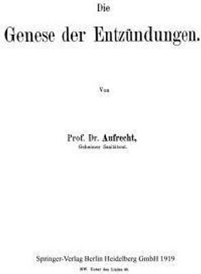 Die Genese der Entzuendungen(German, Paperback, Aufrecht Emanuel)