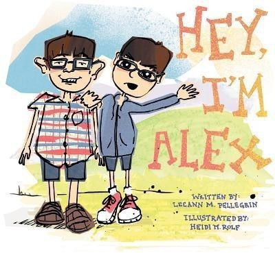 Hey I'm Alex(English, Paperback, Pellegrin Leeann)
