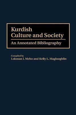 Kurdish Culture and Society annotated edition Edition(English, Hardcover, unknown)