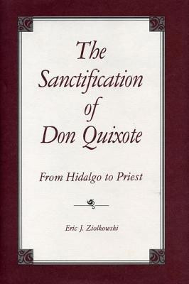 The Sanctification of Don Quixote(English, Paperback, unknown)