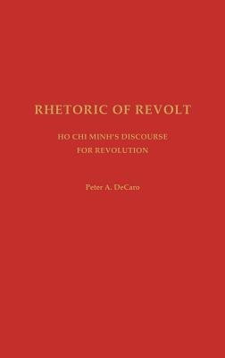 Rhetoric of Revolt(English, Hardcover, DeCaro Peter A.)