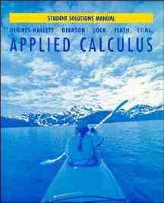 Applied Calculus for Business, Social Sciences and Life Sciences: Students' Solutions Manual(English, Paperback, Hughes-Hallett Deborah)