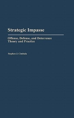 Strategic Impasse(English, Hardcover, Cimbala Stephen J.)
