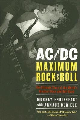 AC/DC: Maximum Rock & Roll(English, Paperback, Engleheart Murray)