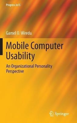 Mobile Computer Usability(English, Hardcover, Wiredu Gamel O.)