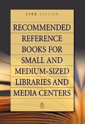 Recommended Reference Books for Small and Medium-sized Libraries and Media Centers(English, Hardcover, unknown)