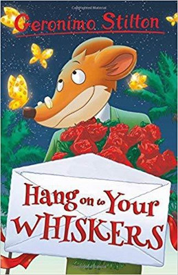 Hang on to Your Whiskers(English, Paperback, Stilton Geronimo)
