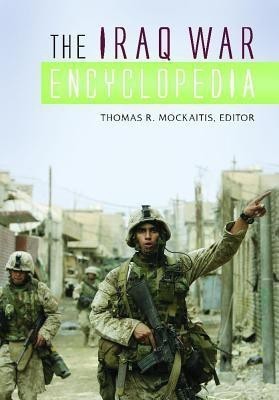 The Iraq War Encyclopedia(English, Hardcover, unknown)