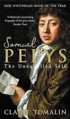 Samuel Pepys  - The Unequalled Self(English, Paperback, Tomalin Claire)