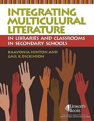 Integrating Multicultural Literature in Libraries and Classrooms in Secondary Schools(English, Paperback, Hinton KaaVonia)