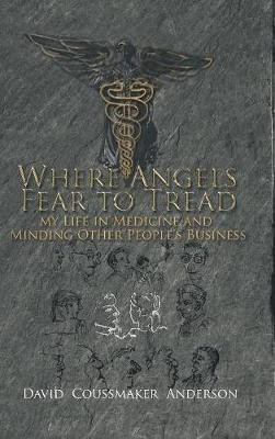 Where Angels Fear to Tread(English, Hardcover, Anderson David Coussmaker)