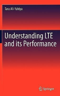 Understanding LTE and its Performance(English, Hardcover, Ali-Yahiya Tara)