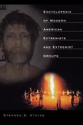 Encyclopedia of Modern American Extremists and Extremist Groups(English, Hardcover, Atkins Stephen E.)