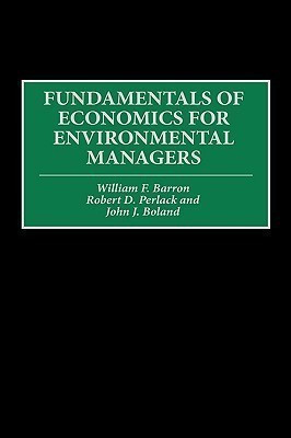 Fundamentals of Economics for Environmental Managers(English, Hardcover, Barron William F.)