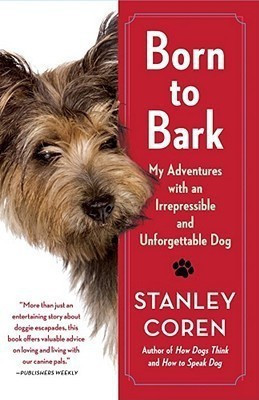Born to Bark(English, Paperback, Coren Stanley)
