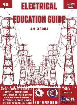 Electrical Education Guide(English, Hardcover, Cagnola Alexander M)